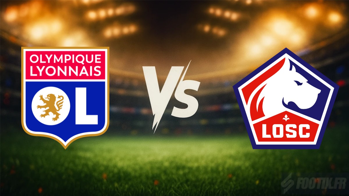 Pronostic : Olympique Lyonnais vs Lille | 01/02/2026